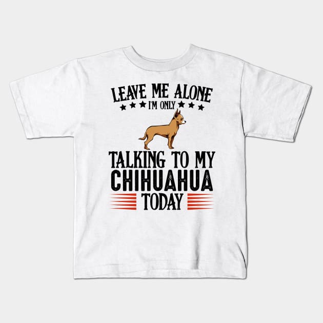 Chihuahua Dog Kids T-Shirt by Lumio Gifts